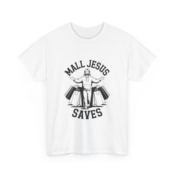 Mall Jesus Saves T-shirt - Image 3