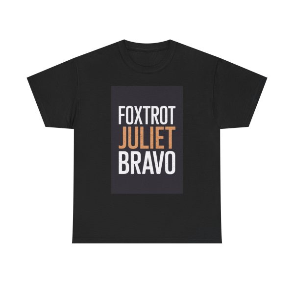 Foxtrot Juliet Bravo - T-shirt - Image 9