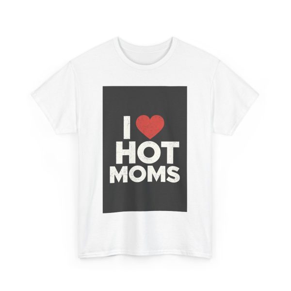 Hot Mom Appreciation - T-shirt - Image 3