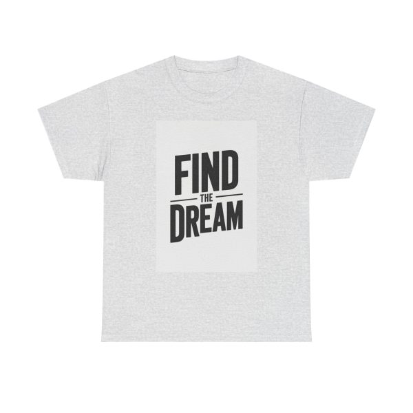 Find The Dream T-shirt - Image 5