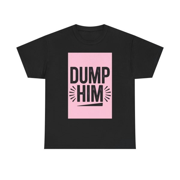 dump_him_0002  T-shirt - Image 9