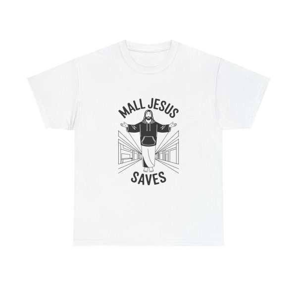 Mall Jesus Saves T-shirt