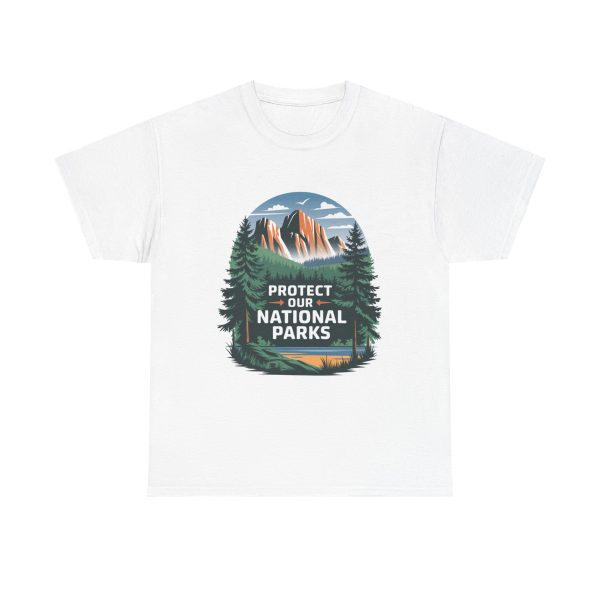 Protect Our National Parks - T shirt