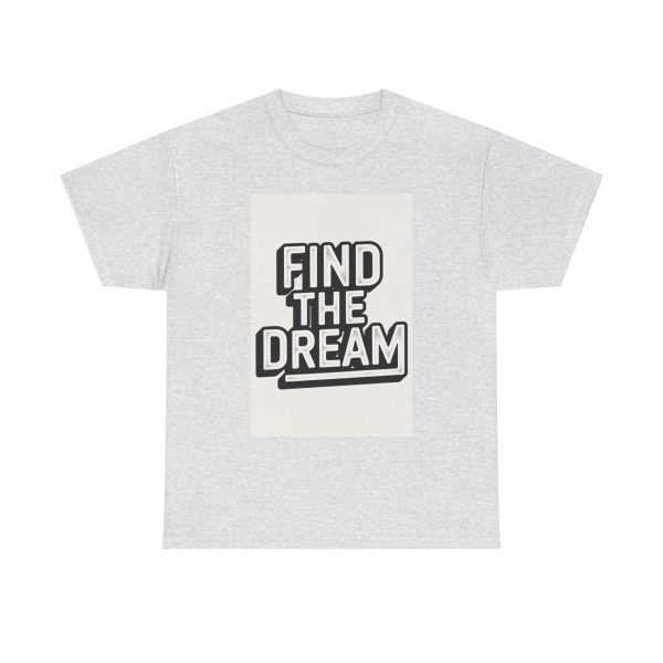 Find The Dream T-shirt - Image 5