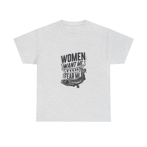 WOMEN WANT ME FISH FEAR ME - T-shirt - Image 5