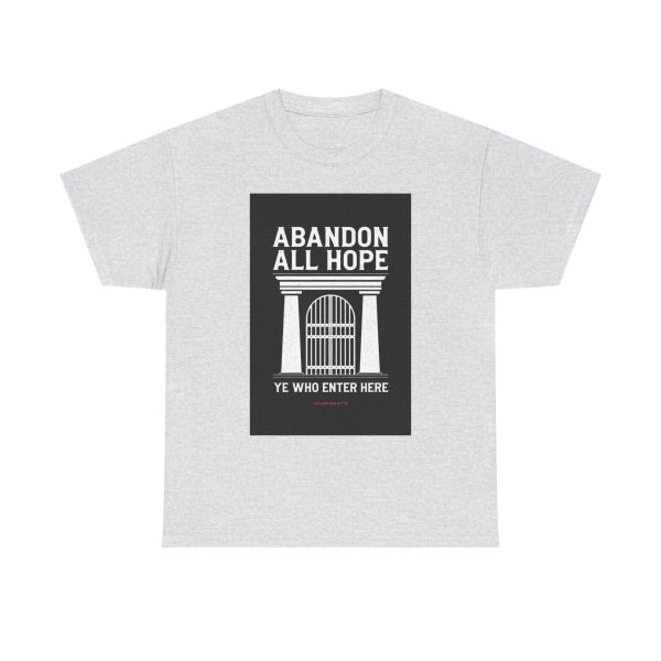 ABANDON ALL HOPE - T-shirt - Image 5