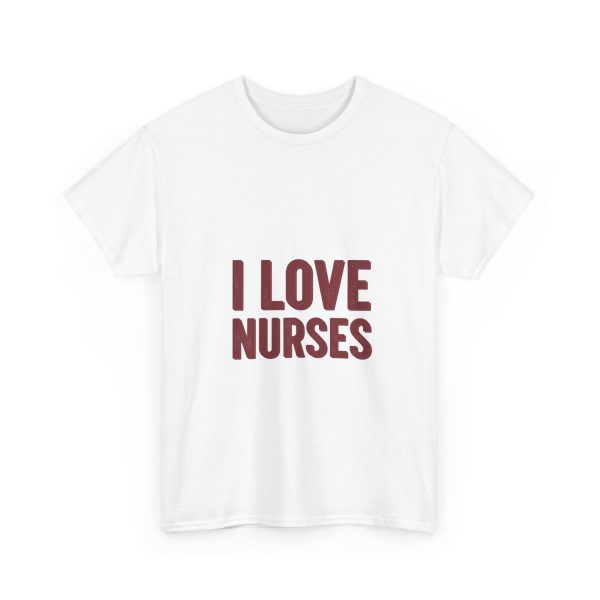 I Love Nurses - T-shirt - Image 3
