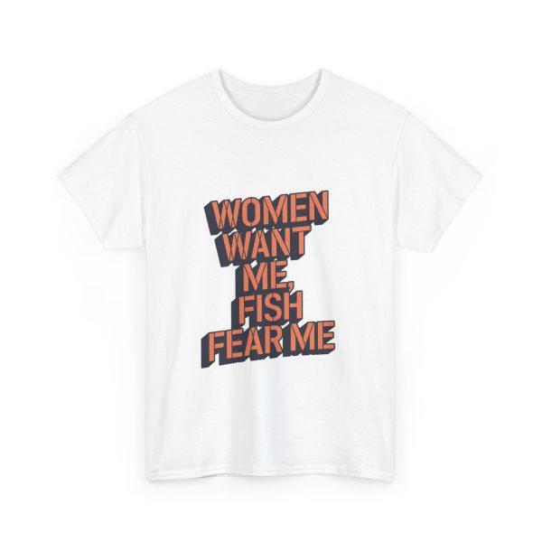 WOMEN WANT ME FISH FEAR ME - T-shirt - Image 3
