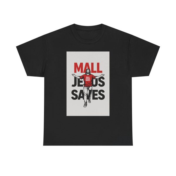 Mall Jesus Saves T-shirt - Image 9