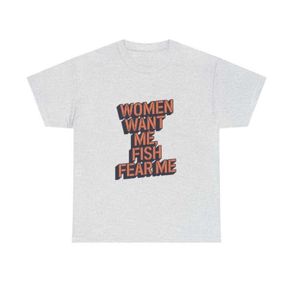 WOMEN WANT ME FISH FEAR ME - T-shirt - Image 5