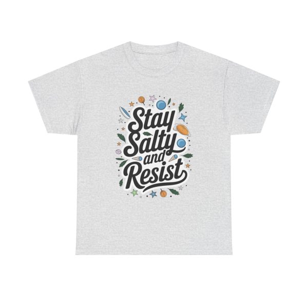 Stay Salty and Resist - T shirt - Image 5