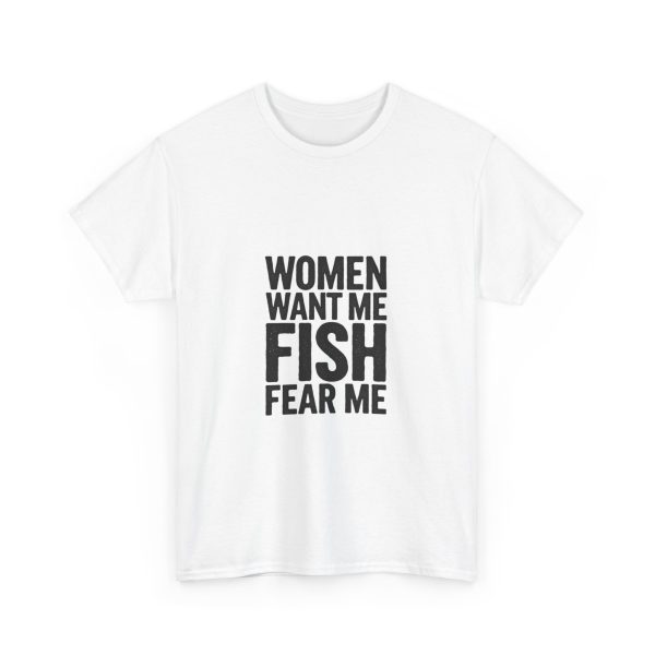 WOMEN WANT ME FISH FEAR ME - T-shirt - Image 3
