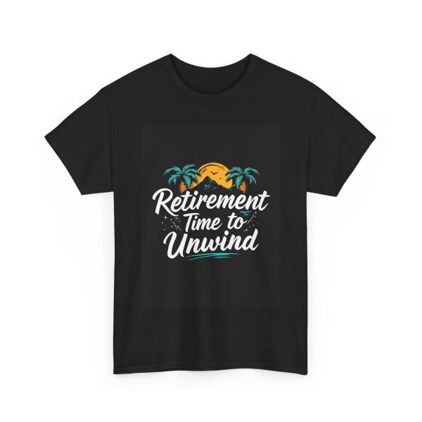 Retirement Time to Unwind - Tshirt - Image 11