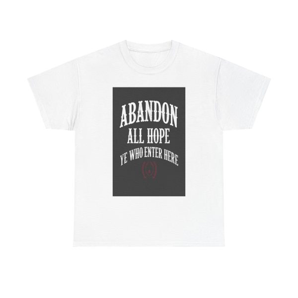 Dante's Warning - T-shirt