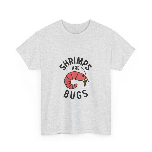 Shrimps Are Bugs - T-shirt - Image 7
