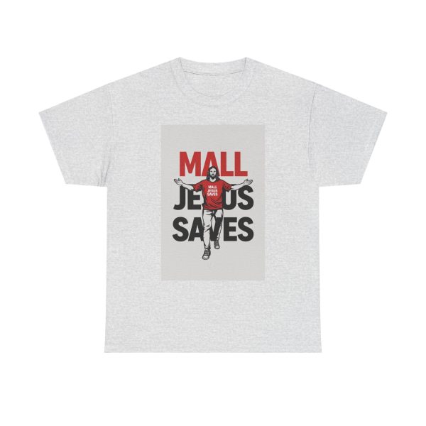 Mall Jesus Saves T-shirt - Image 5