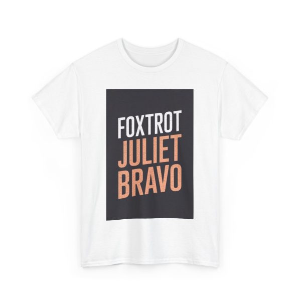 Foxtrot Juliet Bravo - T-shirt - Image 3