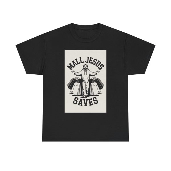 Mall Jesus Saves T-shirt - Image 9