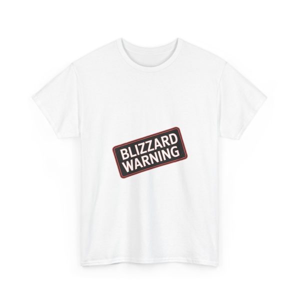 Blizzard Warning - T shirt - Image 3