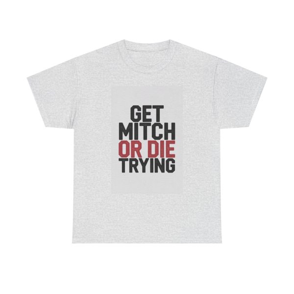 Do or Die: The Mitch Challenge - T-shirt - Image 5