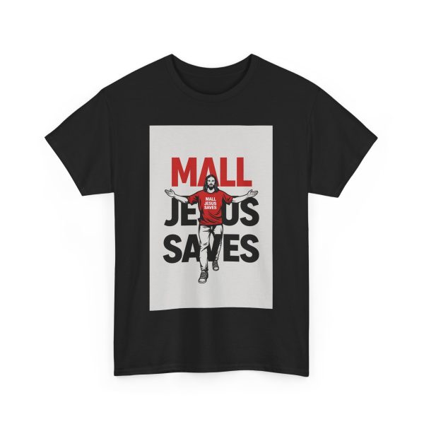 Mall Jesus Saves T-shirt - Image 11