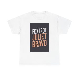 Foxtrot Juliet Bravo - T-shirt