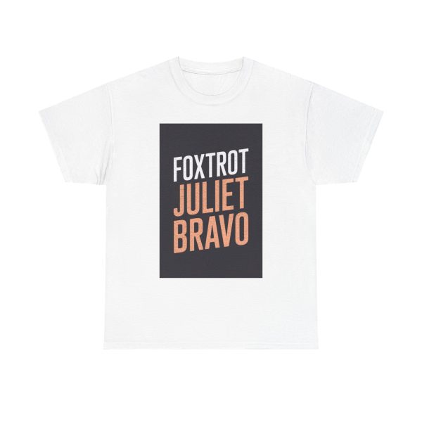Foxtrot Juliet Bravo - T-shirt