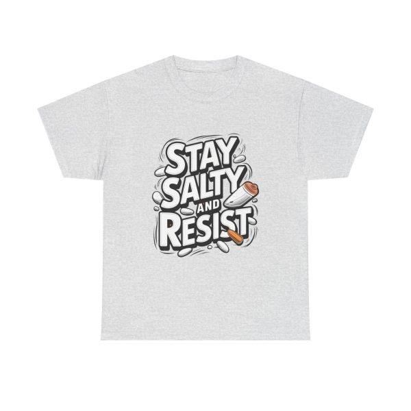 Stay Salty and Resist - T shirt - Image 5