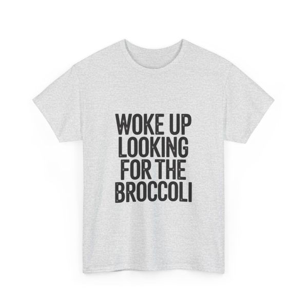 woke up looking for the broccoli - Image 7