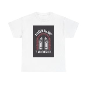 ABANDON ALL HOPE - T-shirt