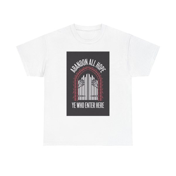 ABANDON ALL HOPE - T-shirt