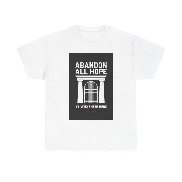 ABANDON ALL HOPE - T-shirt