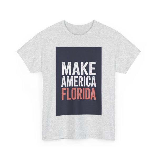 Make America Florida - T-shirt - Image 7