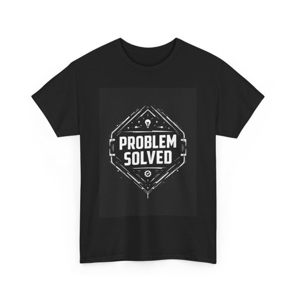 Problem Solved - T-shirt - Image 11