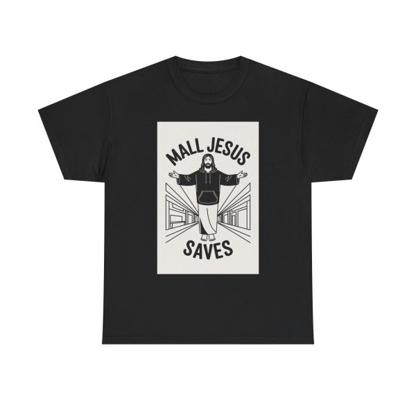 Mall Jesus Saves T-shirt - Image 9