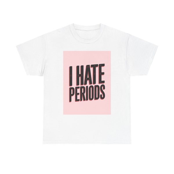 Period Woes - T-shirt