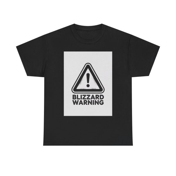 Blizzard Warning - T-shirt - Image 9
