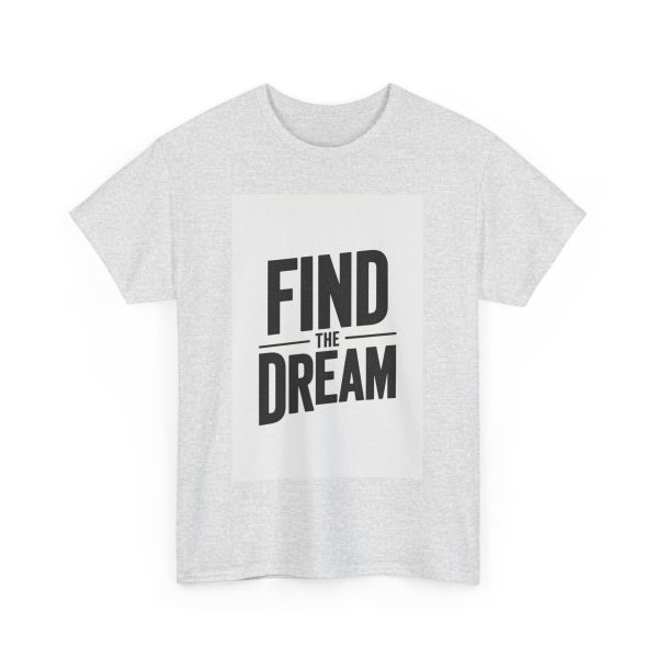 Find The Dream T-shirt - Image 7