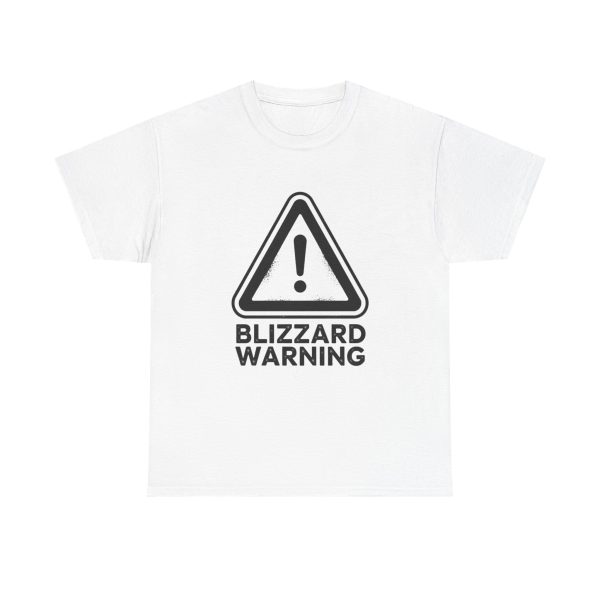Blizzard Warning - T-shirt