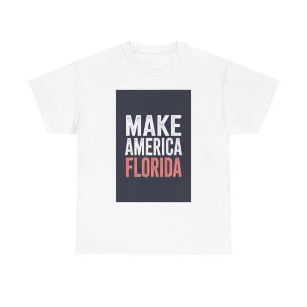 Make America Florida - T-shirt
