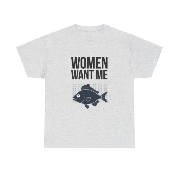 Women Want Me Fish Don't - T-shirt - Image 5