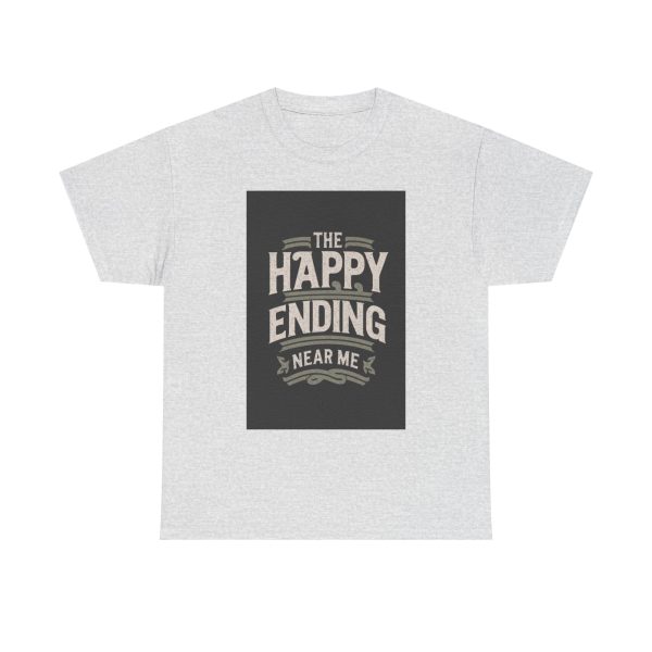 The Happy Ending Near Me - T-shirt - Image 5