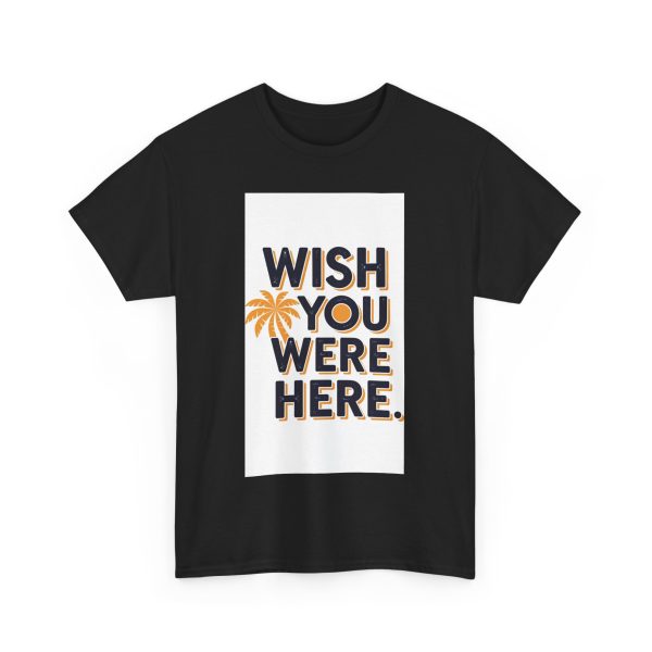 Wish You Were Here - T-shirt - Image 11