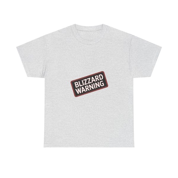 Blizzard Warning - T shirt - Image 5