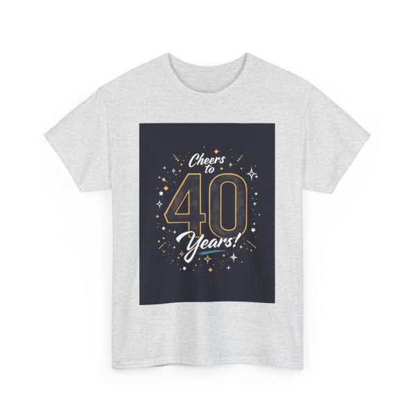 Cheers to 40 Years - T-shirt - Image 7