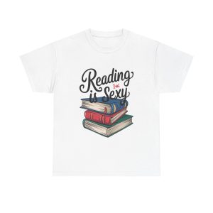 Reading Is Sexy - T shirt