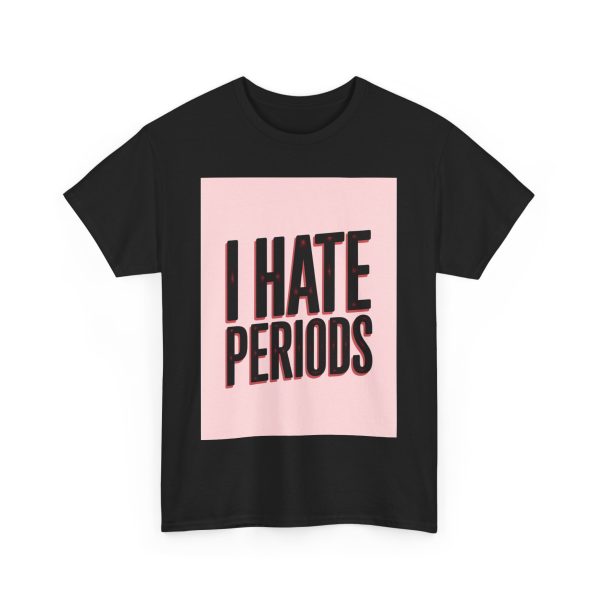 Period Woes - T-shirt - Image 11