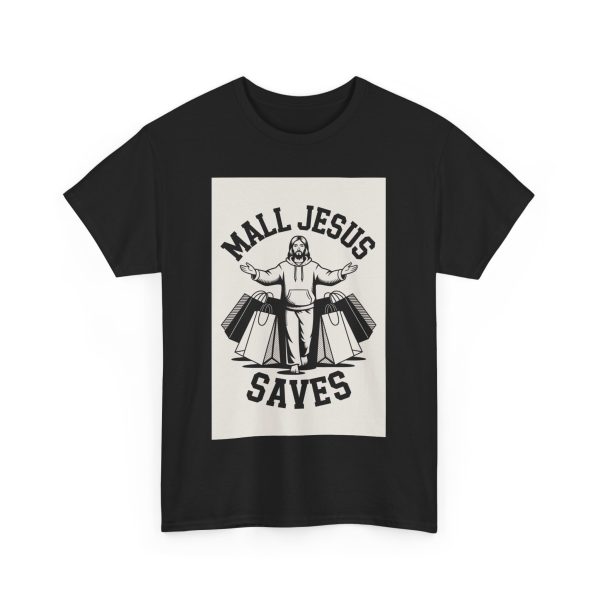 Mall Jesus Saves T-shirt - Image 11