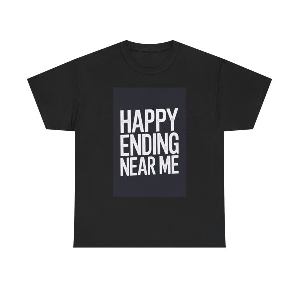 Happy Ending Near Me - T-shirt - Image 9