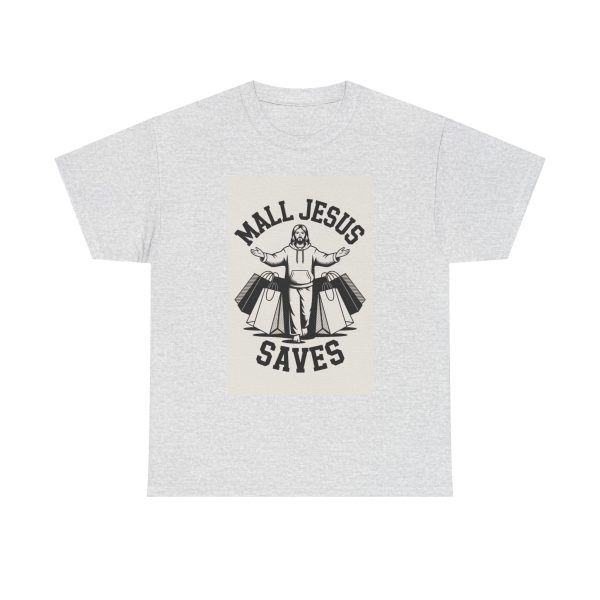 Mall Jesus Saves T-shirt - Image 5